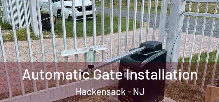 Automatic Gate Installation Hackensack - NJ