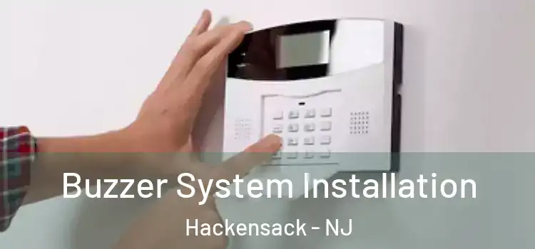 Buzzer System Installation Hackensack - NJ