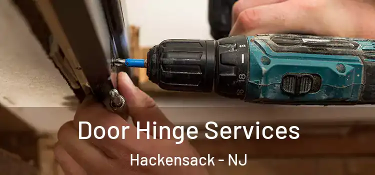 Door Hinge Services Hackensack - NJ