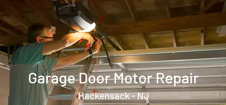  Garage Door Motor Repair Hackensack - NJ