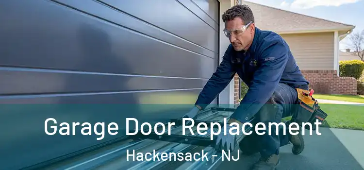  Garage Door Replacement Hackensack - NJ