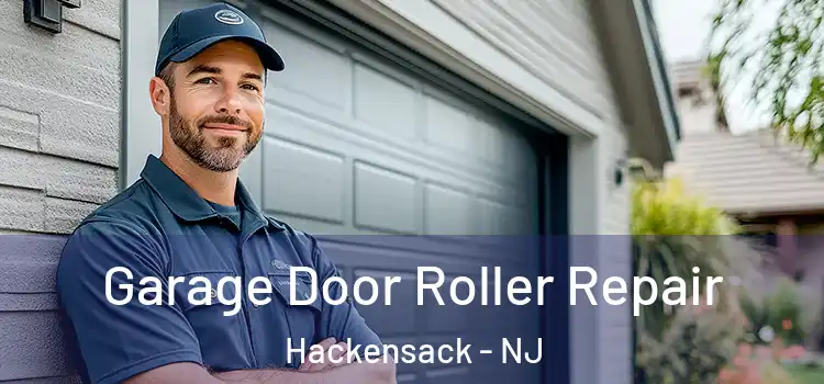  Garage Door Roller Repair Hackensack - NJ