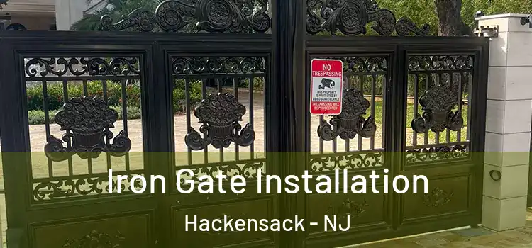 Iron Gate Installation Hackensack - NJ