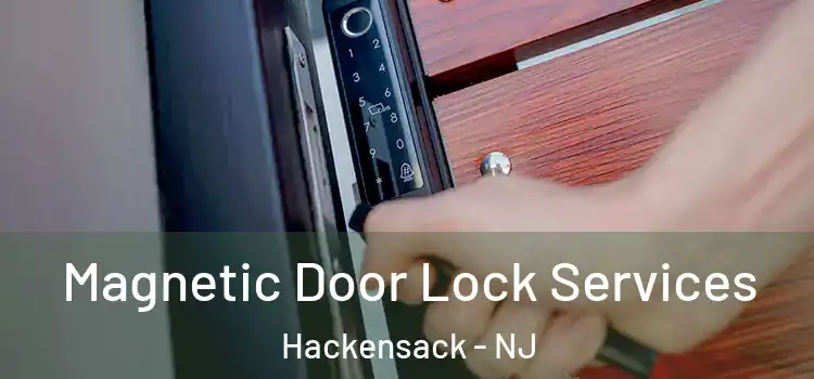 Magnetic Door Lock Services Hackensack - NJ