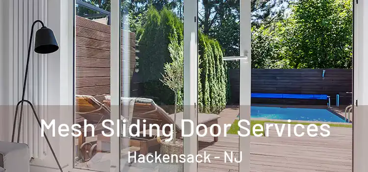 Mesh Sliding Door Services Hackensack - NJ