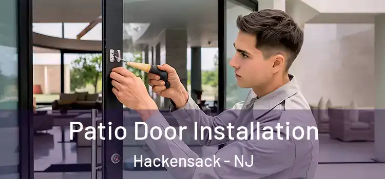 Patio Door Installation Hackensack - NJ