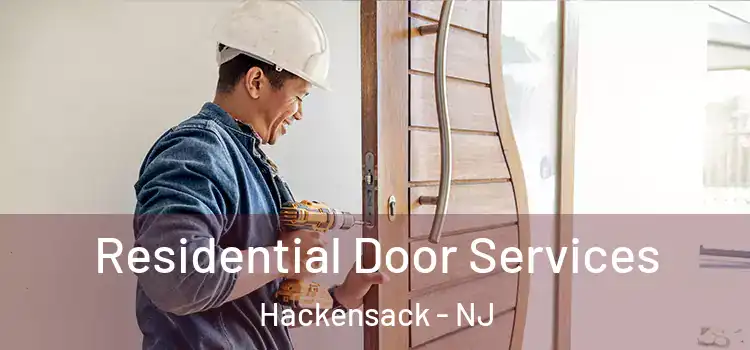Residential Door Services Hackensack - NJ