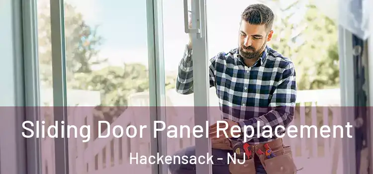  Sliding Door Panel Replacement Hackensack - NJ